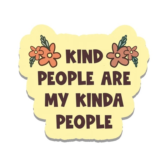 Rebel and Siren Kind People Are My Kind Of People Premium Sticker - Picture 1 of 2